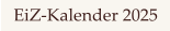 EiZ-Kalender 2025